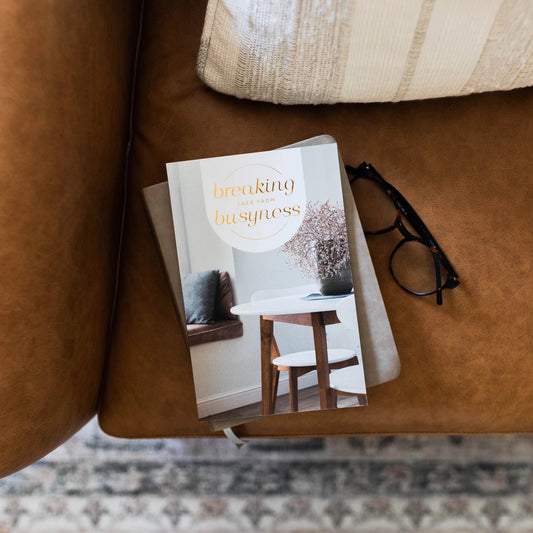 Breaking Free from Busyness