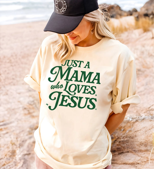 Just A Mama T-Shirt